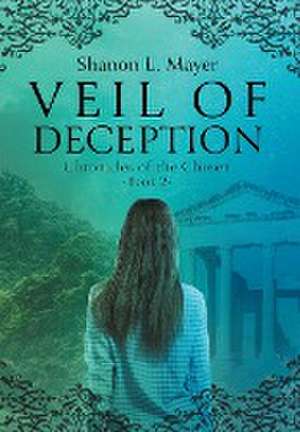 Veil of Deception de Shanon L. Mayer