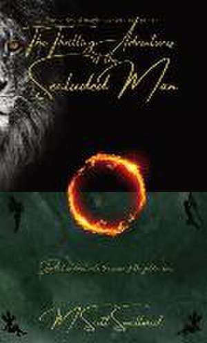 The Thrilling Adventures of the Secluded Man de M. Scott Smallwood