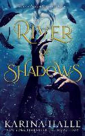 River of Shadows (Underworld Gods #1) de Karina Halle