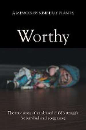 Worthy de Kimberly Plante