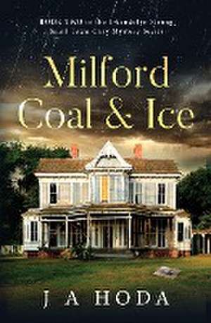 Milford Coal & Ice de J A Hoda