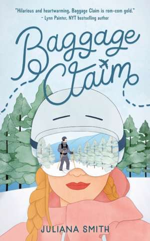 Baggage Claim de Juliana Smith