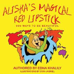 Alisha's Magical Red Lipstick de Edna Khalily