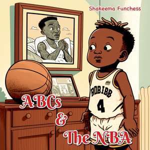 ABCs and the NBA de Shakeema Funchess