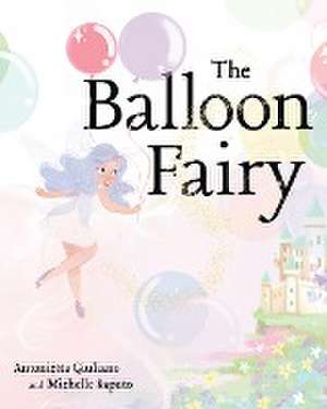 The Balloon Fairy de Michelle Saputo