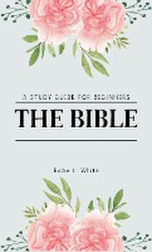 The Bible de Robert White