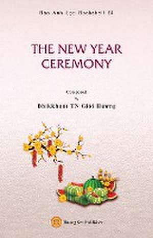 THE NEW YEAR CEREMONY de Gi¿i H¿¿ng Bhikkhun¿