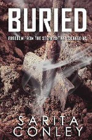 Buried de Sarita Conley