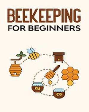 Beekeeping for Beginners de Gerard Carter