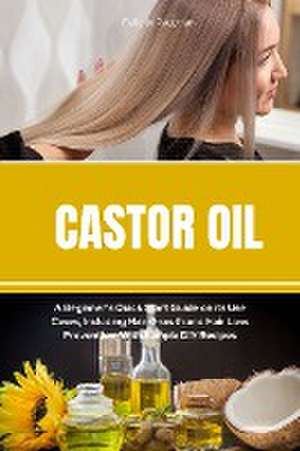 Castor Oil de Felicity Paulman