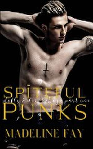 Spiteful Punk de Madeline Fay