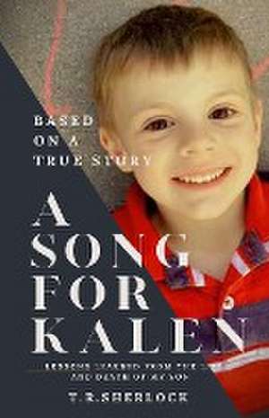 A Song for Kalen de T. R. Sherlock