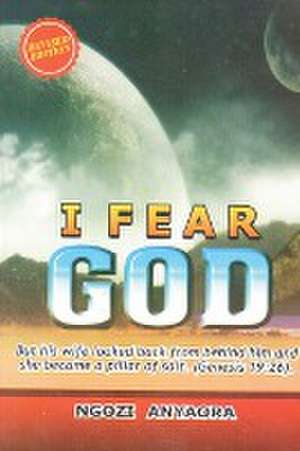 I FEAR GOD - LaFAMCALL de Ngozi Anyaora