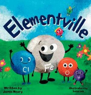 Elementville de Jamie Neary