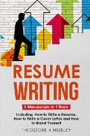 Resume Writing de Theodore Kingsley