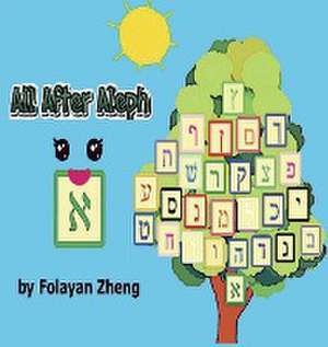 All After Aleph de Folayan Zheng