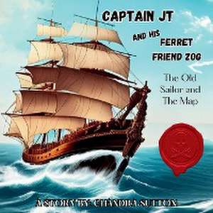 Captain JT and His Ferret Friend Zog de Chandra Sutton