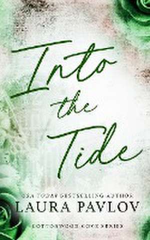 Into the Tide Special Edition de Laura Pavlov