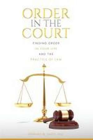 Order in the Court de Gregory M Gantt