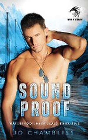 Chambliss, J: Soundproof