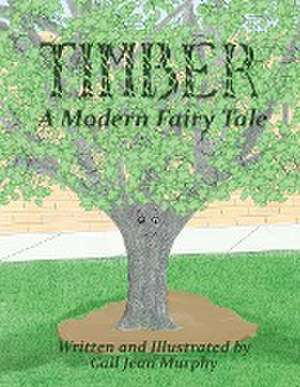 Timber de Gail Jean Murphy