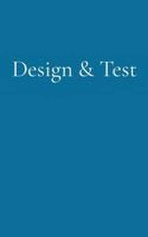 Colfax, G: Design & Test