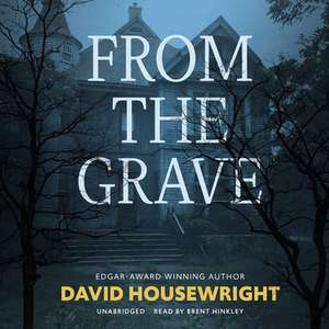 From the Grave de David Housewright