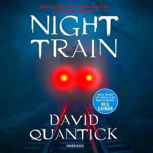 Night Train Lib/E de David Quantick