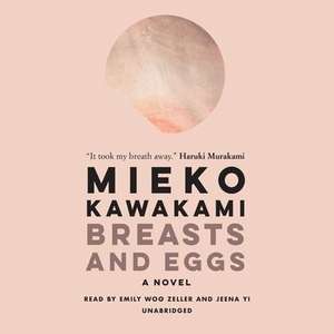 Breasts and Eggs de Mieko Kawakami