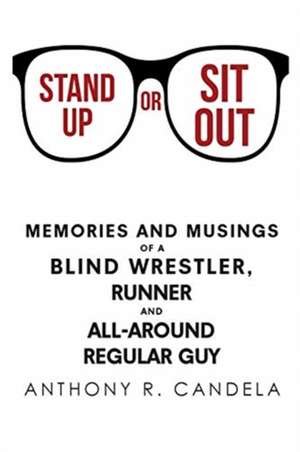 Stand Up or Sit Out de Anthony R. Candela