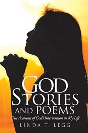 God Stories and Poems de Linda T. Legg