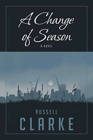 A Change of Season de Russell Clarke