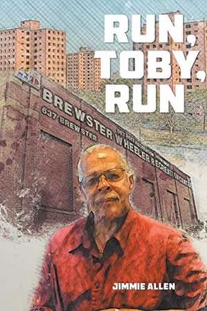 Run, Toby, Run de Jimmie Allen