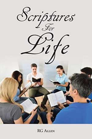 Scriptures for Life de Rg Allen