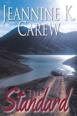 The Standard de Jeannine K. Carew