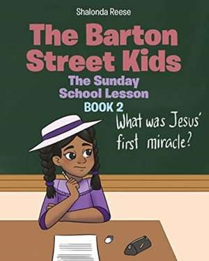 The Barton Street Kids de Shalonda Reese