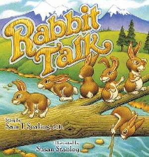 Rabbit Talk de Sam T. Scaling M. D.