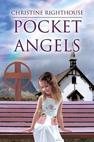 Pocket Angels de Christine Righthouse