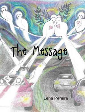 The Message de Lena Pereira