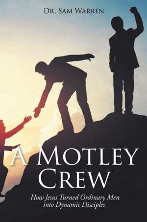 A Motley Crew de Sam Warren