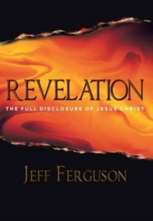 Revelation de Jeff Ferguson