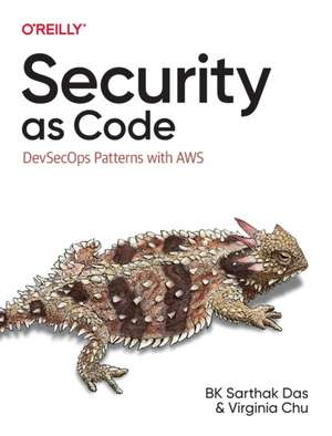 Security as Code: DevSecOps Patterns with AWS de Bk Sarthak Das