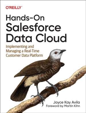 Hands-On Salesforce Data Cloud de Joyce Kay Avila