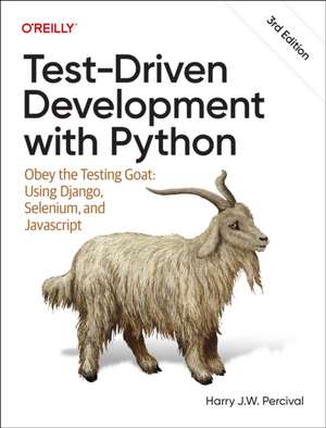 Test-Driven Development with Python de Harry Percival