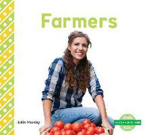 Farmers de Julie Murray