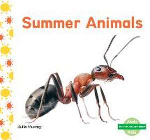 Summer Animals de Julie Murray