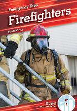 Firefighters de Julie Murray