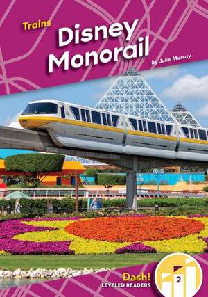Disney Monorail de Julie Murray