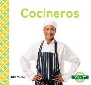 Cocineros (Chefs) de Julie Murray