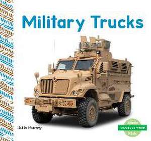 Murray, J: Military Trucks